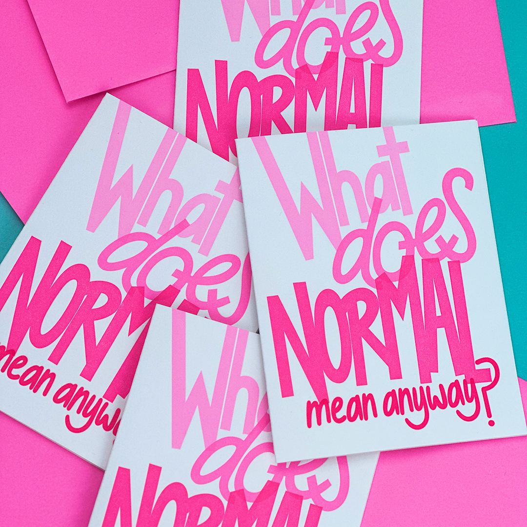 What does normal mean? | Letterpress Encouragement Card