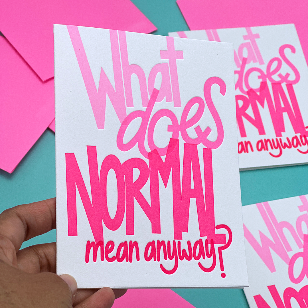 What does normal mean? | Letterpress Encouragement Card