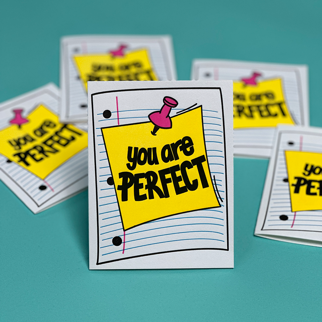 You are Perfect note | Letterpress Card