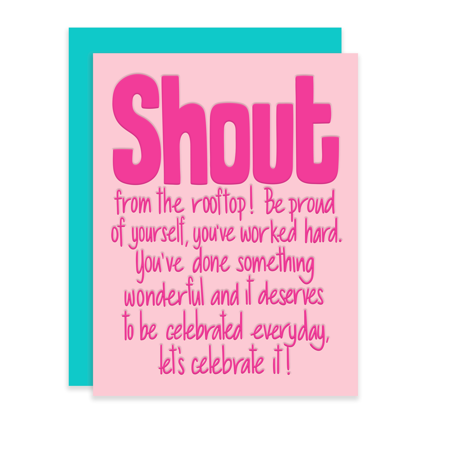 Shout from the rooftop | Letterpress Card
