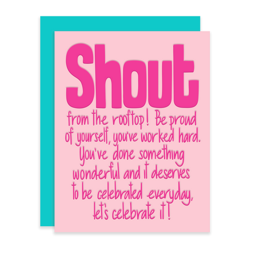 Shout from the rooftop | Letterpress Card