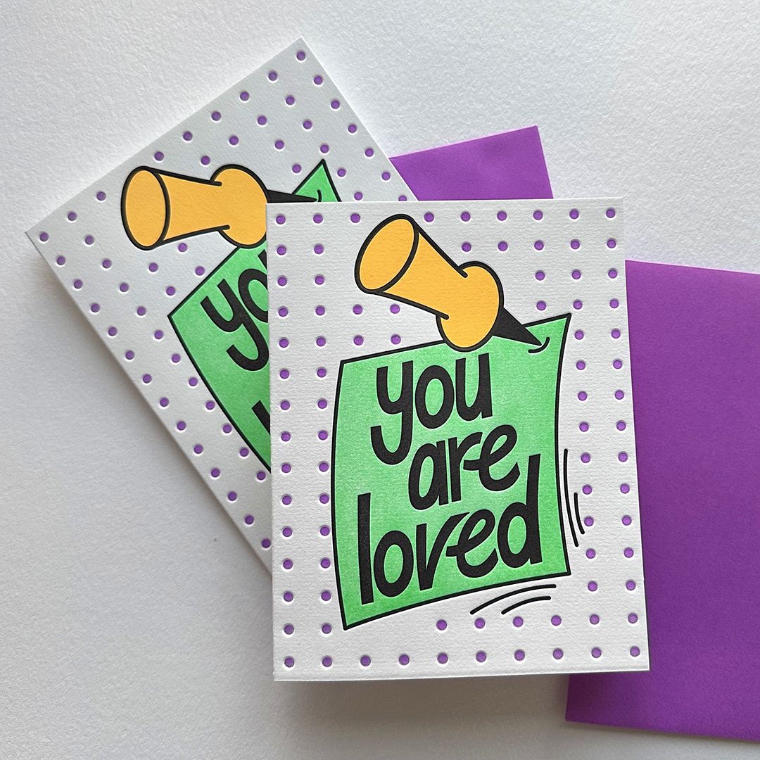 You are loved, Letterpress Greeting Card