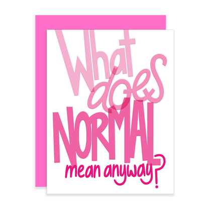 What does normal mean? | Letterpress Encouragement Card