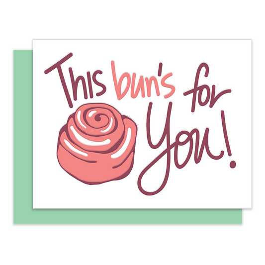 This bun's for you | Letterpress Greeting Card