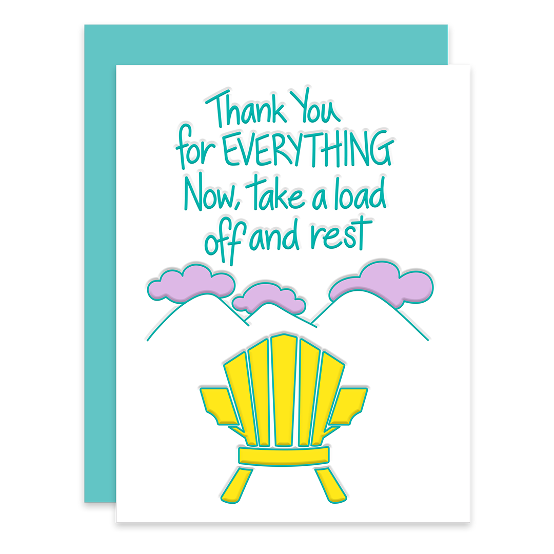Take a load off, rest! | Greeting Card